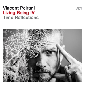Vincent Peirani - Living Being Iv i gruppen VI TIPSAR / Fredagsreleaser / 2025-09-26 hos Bengans Skivbutik AB (5639413)