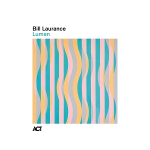 Bill Laurance - Lumen i gruppen VI TIPSAR / Fredagsreleaser / 2025-09-26 hos Bengans Skivbutik AB (5639414)