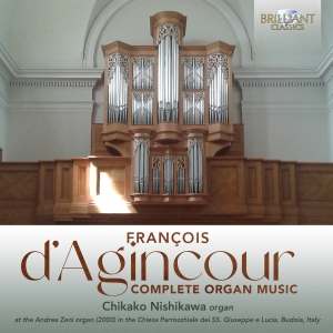 Francois D'agincour - Complete Organ Music i gruppen VI TIPSAR / Fredagsreleaser / 2025-09-19 hos Bengans Skivbutik AB (5639424)
