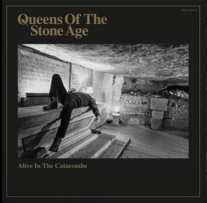 Queens Of The Stone Age - Alive In The Catacombs (Vinyl) i gruppen VI TIPSAR / Fredagsreleaser / 2025-09-26 hos Bengans Skivbutik AB (5639519)