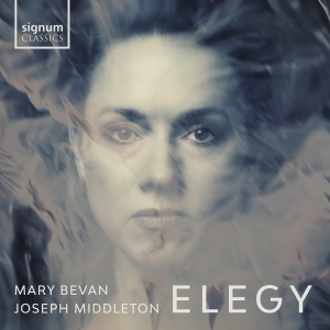 Mary Bevan Joseph Middleton - Elegy i gruppen VI TIPSAR / Fredagsreleaser / 2025-10-03 hos Bengans Skivbutik AB (5639544)