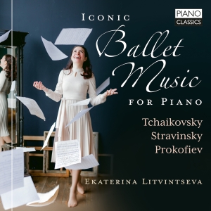 Ekaterina Litvintseva - Iconic Ballet Music For Piano i gruppen VI TIPSAR / Fredagsreleaser / 2025-10-03 hos Bengans Skivbutik AB (5639560)