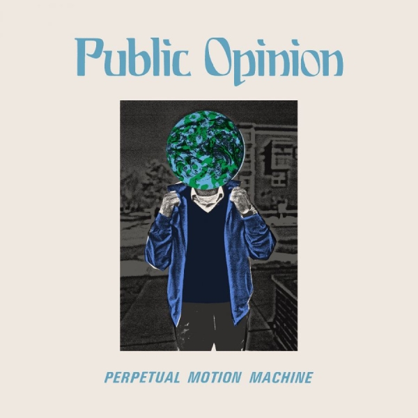 Public Opinion - Perpetual Motion Machine (Eco Mix B i gruppen VI TIPSAR / Fredagsreleaser / 2025-10-10 hos Bengans Skivbutik AB (5639610)