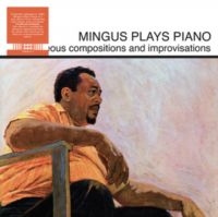 Charles Mingus - Mingus Plays Piano i gruppen VINYL / Jazz hos Bengans Skivbutik AB (5639648)