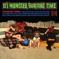 Deadly Ones The - It's Monster Surfing Time (All-Anal i gruppen VI TIPSAR / Fredagsreleaser / 2025-10-10 hos Bengans Skivbutik AB (5639662)