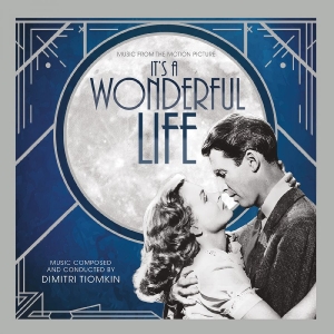 Tiomkin Dimitri - It's A Wonderful Life--Music From T i gruppen VI TIPSAR / Fredagsreleaser / 2025-10-10 hos Bengans Skivbutik AB (5639665)