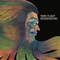Organisation - Tone Float i gruppen VI TIPSAR / Fredagsreleaser / 2025-09-05 hos Bengans Skivbutik AB (5639710)