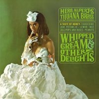 Herb Alpert's Tijuana Brass - Whipped Cream & Other Delight 45Rpm i gruppen VI TIPSAR / Fredagsreleaser / 2025-09-05 hos Bengans Skivbutik AB (5639711)