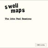 Swell Maps - The John Peel Sessions i gruppen VI TIPSAR / Fredagsreleaser / 2025-09-12 hos Bengans Skivbutik AB (5639722)