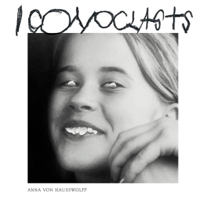 Anna Von Hausswolff - Iconoclasts i gruppen VI TIPSAR / Fredagsreleaser / 2025-10-31 hos Bengans Skivbutik AB (5639794)
