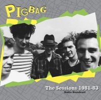 Pigbag - The Sessions 1981-1983 i gruppen VI TIPSAR / Fredagsreleaser / 2025-09-26 hos Bengans Skivbutik AB (5639850)