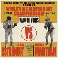 Bad Astronaut / Armchair Martian - War Of The Worlds (12