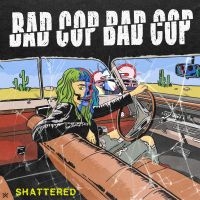 Bad Cop Bad Cop - Shattered / Safe And Legal (Double i gruppen VINYL / Pop-Rock hos Bengans Skivbutik AB (5639862)