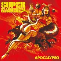 Supernaughty - Apocalypso i gruppen CD / Hårdrock hos Bengans Skivbutik AB (5639922)