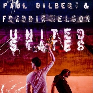 Gilbert Paul & Freddie Nelson - United States i gruppen CD / Hårdrock,Pop-Rock hos Bengans Skivbutik AB (564000)