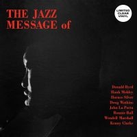 Byrd Donald & Hank Mobley - The Jazz Message Of (Clear Vinyl) i gruppen VINYL / Jazz hos Bengans Skivbutik AB (5640004)