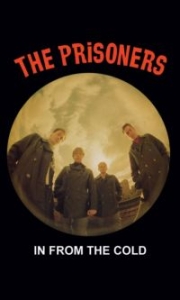 Prisoners The - In From The Cold (Mc) i gruppen Pop-Rock hos Bengans Skivbutik AB (5640017)
