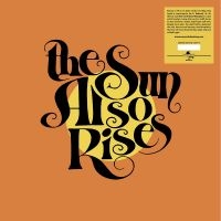 The Sun Also Rises - The Sun Also Rises i gruppen VINYL / Pop-Rock hos Bengans Skivbutik AB (5640028)