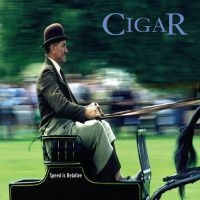 Cigar - Speed Is Relative (Black Vinyl) i gruppen VINYL / Pop-Rock hos Bengans Skivbutik AB (5640098)