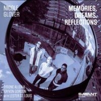 Nicole Glover - Memories, Dreams, Reflections i gruppen CD / Jazz hos Bengans Skivbutik AB (5640141)