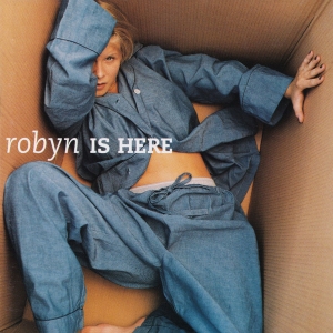 Robyn - Robyn Is Here i gruppen Labels / Bengans Produktion hos Bengans Skivbutik AB (5640342)