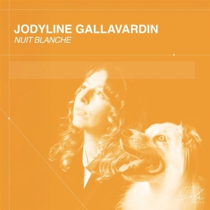 Jodyline Gallavardin - Nuit Blanche i gruppen VI TIPSAR / Fredagsreleaser / 2025-09-26 hos Bengans Skivbutik AB (5640375)