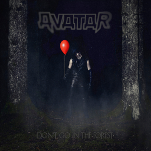 Avatar - Don't Go In The Forest (CD) i gruppen VI TIPSAR / Fredagsreleaser / 2025-10-31 hos Bengans Skivbutik AB (5640523)