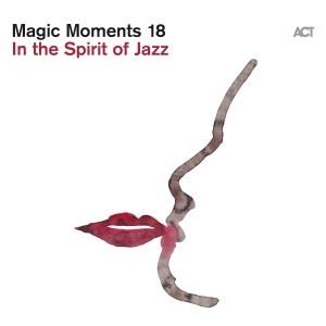 Various Artists - Magic Moments 18 - In The Spirit Of i gruppen VI TIPSAR / Fredagsreleaser / 2025-10-17 hos Bengans Skivbutik AB (5640531)