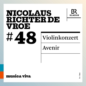 Nicolaus Richter De Vroe - #48 - Violinkonzert Avenir i gruppen VI TIPSAR / Fredagsreleaser / 2025-10-24 hos Bengans Skivbutik AB (5640629)
