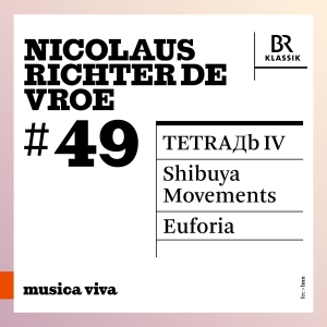 Nicolaus Richter De Vroe - #49 - Tetra?B Iv Shibuya Movements i gruppen VI TIPSAR / Fredagsreleaser / 2025-10-24 hos Bengans Skivbutik AB (5640630)