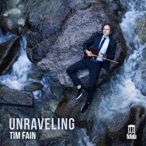 Tim Fain - Unraveling i gruppen VI TIPSAR / Fredagsreleaser / 2025-10-17 hos Bengans Skivbutik AB (5640650)