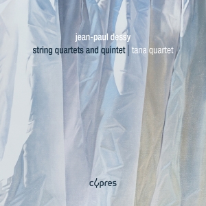 Jean-Paul Dessy - String Quartets And Quintet i gruppen VI TIPSAR / Fredagsreleaser / 2025-10-17 hos Bengans Skivbutik AB (5640653)