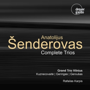 Anatolijus Senderovas - Complete Trios i gruppen VI TIPSAR / Fredagsreleaser / 2025-10-17 hos Bengans Skivbutik AB (5640660)