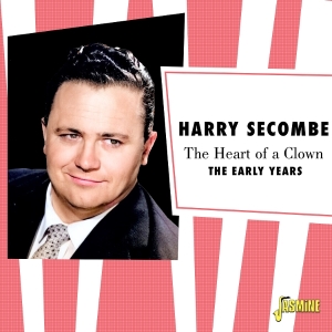 Harry Secombe - The Heart Of A Clown - The Early Years i gruppen CD / Pop-Rock hos Bengans Skivbutik AB (5640705)