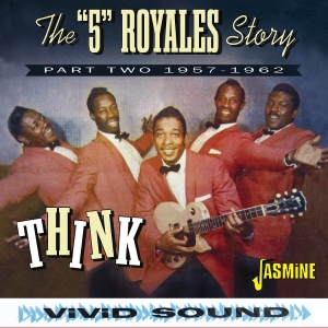 The Five Royals - Think - Part Two, 1957-1962 i gruppen VI TIPSAR / Fredagsreleaser / 2025-09-12 hos Bengans Skivbutik AB (5640708)