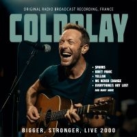 Coldplay - Bigger, Stronger, Live 2000 i gruppen VI TIPSAR / Fredagsreleaser / 2025-10-17 hos Bengans Skivbutik AB (5640760)