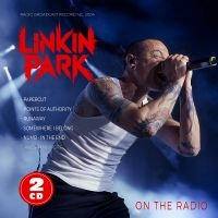 Linkin Park - On The Radio i gruppen VI TIPSAR / Fredagsreleaser / 2025-10-17 hos Bengans Skivbutik AB (5640761)