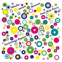 Niculin Janett Quartet Feat. Rich P - Toxicology Report i gruppen VI TIPSAR / Fredagsreleaser / 2025-10-03 hos Bengans Skivbutik AB (5640794)