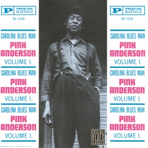 Pink Anderson - Vol. 1: Carolina Blues Man i gruppen VI TIPSAR / Fredagsreleaser / 2025-10-17 hos Bengans Skivbutik AB (5640813)