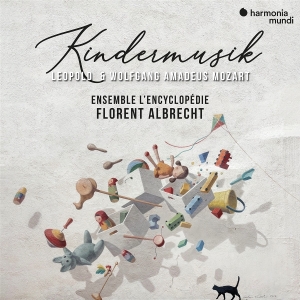 Ensemble L'encyclopédie & Florent Albrecht - Leopold & Wolfgang Amadeus Mozart: Kindermusik i gruppen VI TIPSAR / Fredagsreleaser / 2025-10-24 hos Bengans Skivbutik AB (5640829)