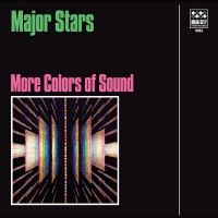 Major Stars - More Colors Of Sound i gruppen VI TIPSAR / Fredagsreleaser / 2025-10-24 hos Bengans Skivbutik AB (5640911)