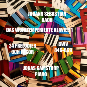 Jonas Gamstorp - Das Wohltemperierte Klavier 1 i gruppen CD / Klassiskt hos Bengans Skivbutik AB (5641018)