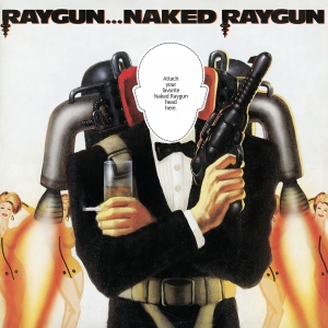 Naked Raygun - Raygun...Naked Raygun (Remastered O i gruppen VI TIPSAR / Fredagsreleaser / 2025-10-24 hos Bengans Skivbutik AB (5641050)