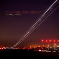Toral Rafael - Traveling Light i gruppen VI TIPSAR / Fredagsreleaser / 2025-10-24 hos Bengans Skivbutik AB (5641214)