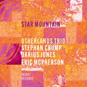 Otherlands Trio - Star Mountain i gruppen VI TIPSAR / Fredagsreleaser / 2025-10-17 hos Bengans Skivbutik AB (5641306)