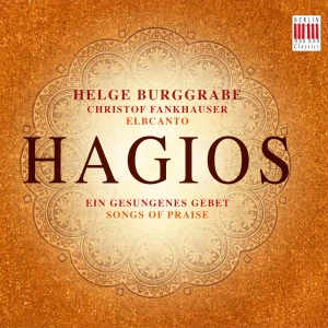 Helge Burggrabe - Hagios - Songs Of Praise i gruppen VI TIPSAR / Fredagsreleaser / 2025-11-07 hos Bengans Skivbutik AB (5641309)