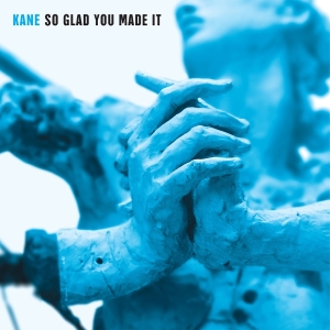 Kane - So Glad You Made It i gruppen VI TIPSAR / Fredagsreleaser / 2025-10-10 hos Bengans Skivbutik AB (5641329)