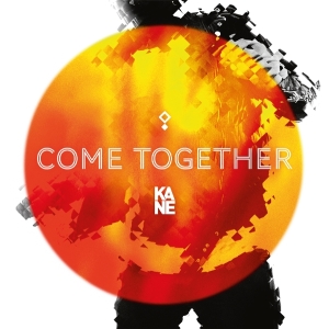 Kane - Come Together i gruppen VI TIPSAR / Fredagsreleaser / 2025-10-10 hos Bengans Skivbutik AB (5641330)