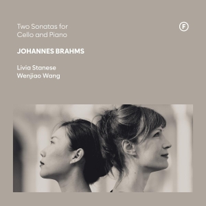 Livia Stanese & Wenjiao Wang - Johannes Brahms: Two Sonatas For Cello And Piano i gruppen VI TIPSAR / Fredagsreleaser / 2025-11-14 hos Bengans Skivbutik AB (5641335)