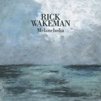 Wakeman Rick - Melancholia (Digipack) i gruppen VI TIPSAR / Fredagsreleaser / 2025-10-17 hos Bengans Skivbutik AB (5641348)